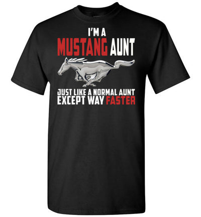 Mustang Aunt Much Faster T-shirt