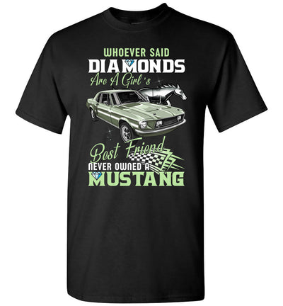 Mustang Art T-shirt - Mustang Is The Best Friend  A Girl Could Ever Ask For T-shirt