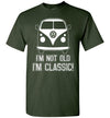 I'm Not Old - Kombi T-shirt