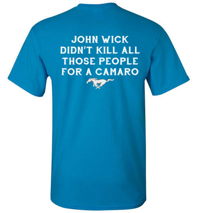 John Wick Killed For Mustang T-shirt