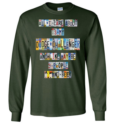 All I Care About is My Challenger - License Plate T-shirt