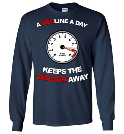 A REDLINE A DAY KEEPS THE DOCTOR AWAY T-SHIRT