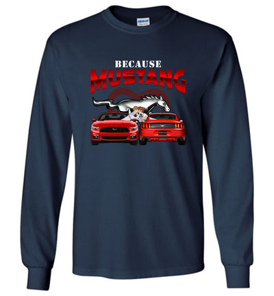 Mustang Art T-shirt - Because Mustang T-shirt