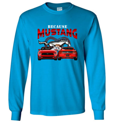 Mustang Art T-shirt - Because Mustang T-shirt